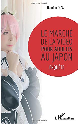 Couverture du livre: Le marché de la vidéo pour adultes au Japon - Enquête