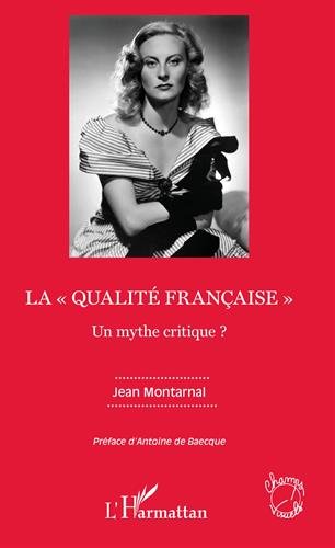 Couverture du livre: La Qualité française - Un mythe critique ?