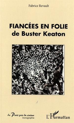 Couverture du livre: Fiancées en folie de Buster Keaton