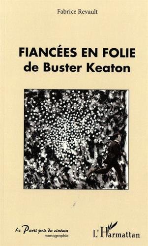 Couverture du livre : Fiancées en folie de Buster Keaton