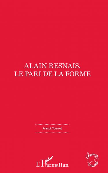 Couverture du livre : Alain Resnais, le pari de la forme