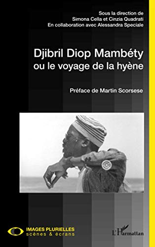 Couverture du livre: Djibril Diop Mambéty - ou le voyage de la hyène