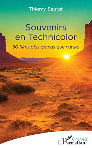 Couverture du livre: Souvenirs en technicolor - 50 films plus grands que nature