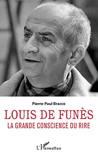 Couverture du livre: Louis de Funès - La grande conscience du rire