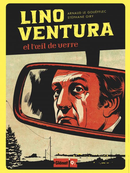 Book cover: Lino Ventura - et l'œil de verre