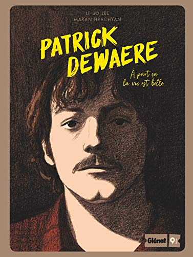 Couverture du livre : Patrick Dewaere - À part ça la vie est belle