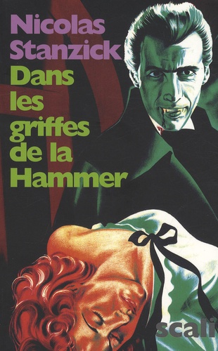 Couverture du livre: Dans les griffes de la Hammer - la France livrée au cinéma d'épouvante