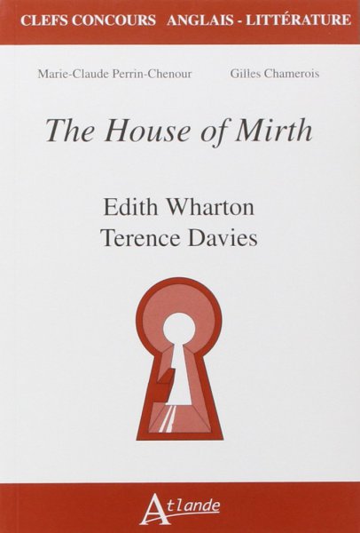 Couverture du livre: The House of Mirth - Edith Wharton, Terence Davies