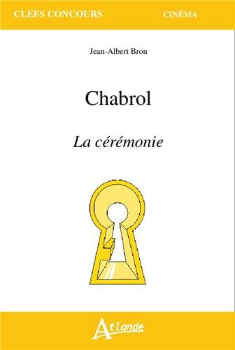 Couverture du livre: Chabrol - La Cérémonie