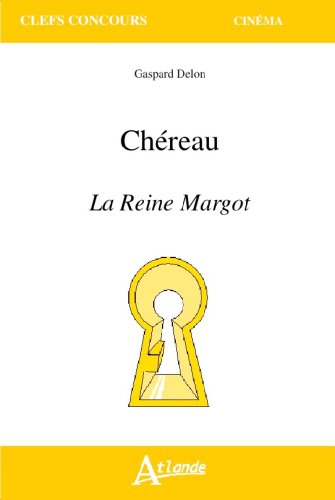 Couverture du livre: Chéreau - La Reine Margot