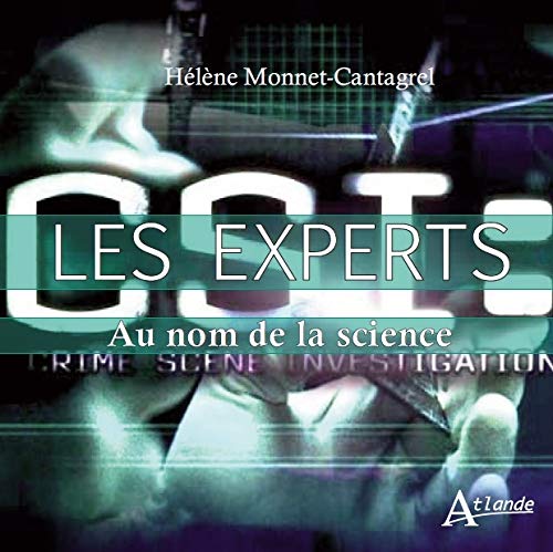 Book cover: Les Experts - Au nom de la science