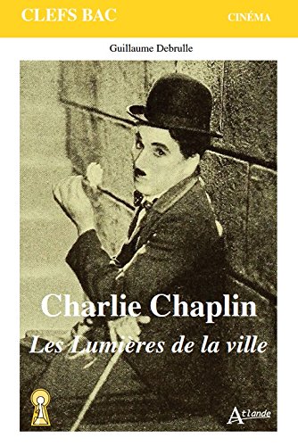 Book cover: Charlie Chaplin - Les Lumières de la ville