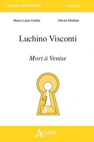Book cover: Luchino Visconti - Mort à Venise