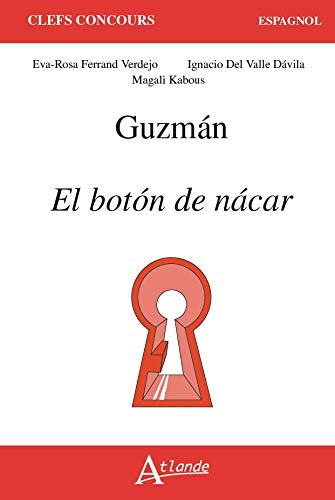 Couverture du livre : Guzmán, El boton de nacar