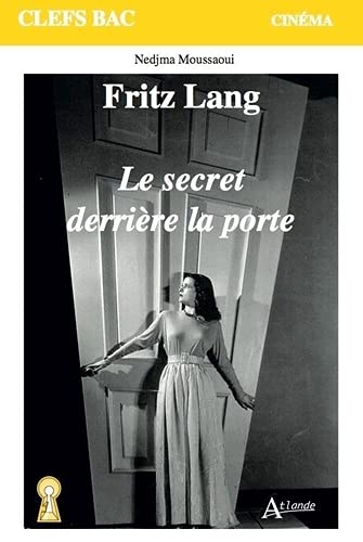 Couverture du livre: Fritz Lang, Le Secret derrière la porte