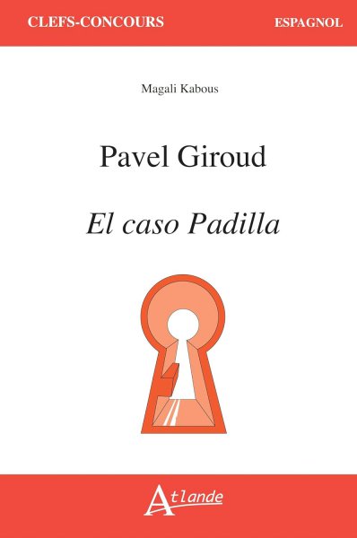 Book cover: Pavel Giroud, El caso Padilla