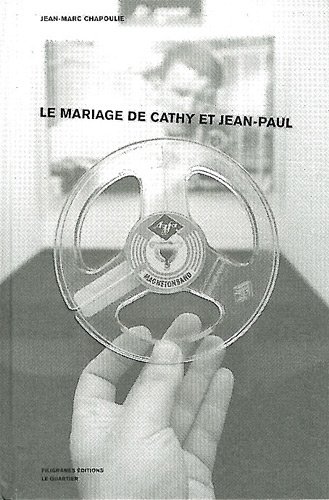 Couverture du livre: Le Mariage de Cathy et Jean-Paul