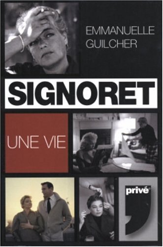 Book cover: Simone Signoret - Une vie