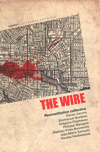 Couverture du livre: The Wire - Reconstitution collective