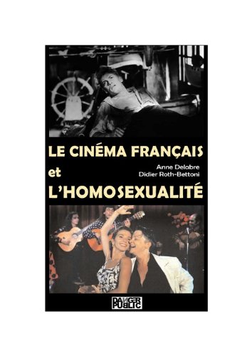 Couverture du livre : Le Cinéma français et l'homosexualité
