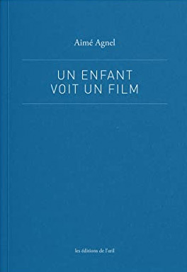 Book cover: Un enfant voit un film