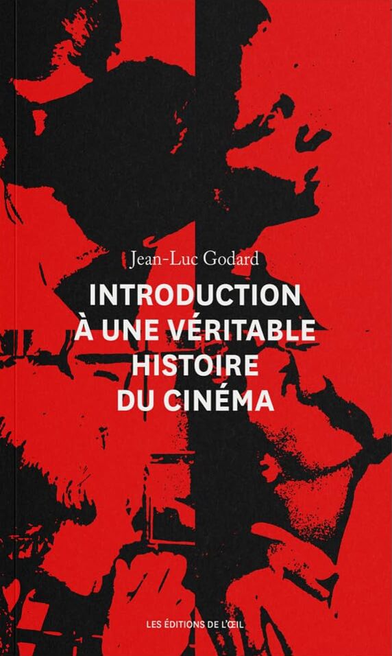 Couverture du livre : Introduction à une véritable histoire du cinéma