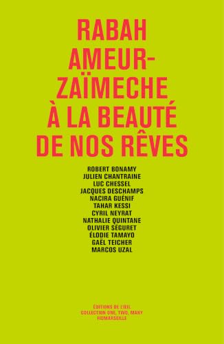 Couverture du livre : Rabah Ameur-Zaïmeche – À la beauté de nos rêves