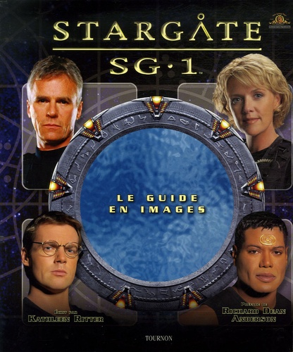 Couverture du livre : Stargate SG-1 - le guide de la série
