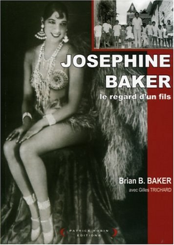 Couverture du livre : Joséphine Baker - Le regard d'un fils