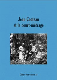 Couverture du livre : Jean Cocteau et le court-métrage