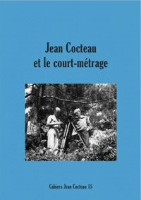 Couverture du livre: Jean Cocteau et le court-métrage