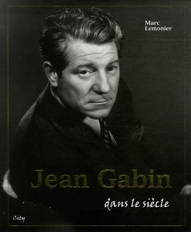 Couverture du livre: Jean Gabin dans le siècle