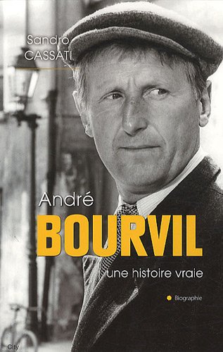 Couverture du livre : Bourvil, une histoire vraie