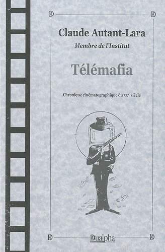 Couverture du livre : Télémafia - Chronique cinématographique du XXe siècle