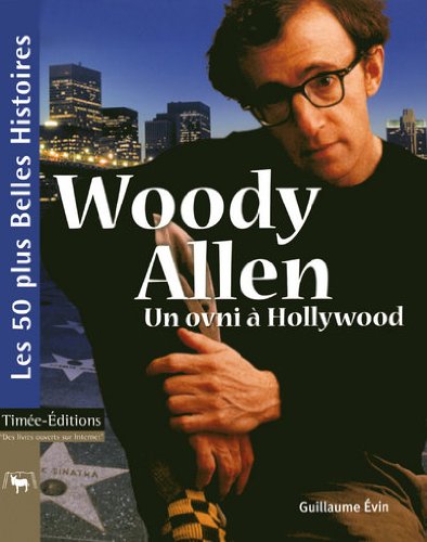 Couverture du livre : Woody Allen - Un ovni à Hollywood