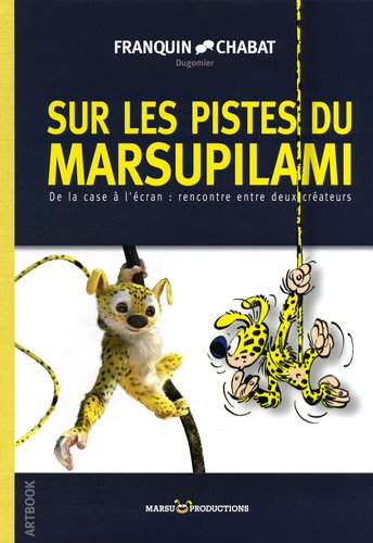 Couverture du livre : Sur les pistes du Marsupilami - De la case à l'écran : rencontre entre deux créateurs