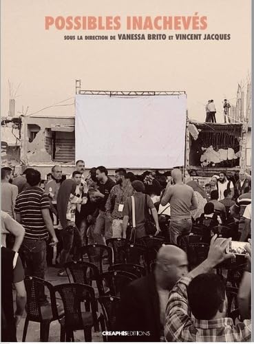 Couverture du livre : Possibles inachevés - Histoire, cinéma et pratiques artistiques