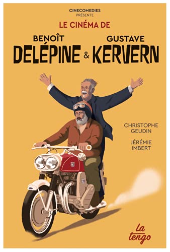 Couverture du livre : Le Cinéma de Benoît Delépine et Gustave Kervern