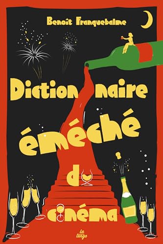 Couverture du livre : Dictionnaire éméché du cinéma