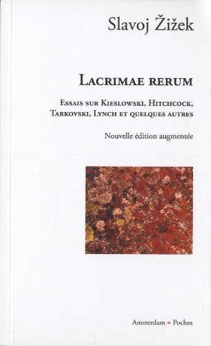 Couverture du livre : Lacrimae rerum - Essais sur Kieslowski, Hitchcock, Tarkovski, Lynch et quelques autres
