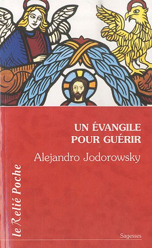 Couverture du livre : Un Evangile pour guérir