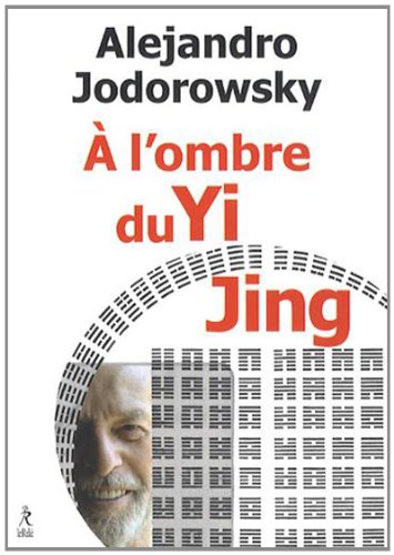 Couverture du livre : À l'ombre du Yi Jing - Poésophie