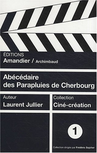 Couverture du livre : Abécédaire des Parapluies de Cherbourg