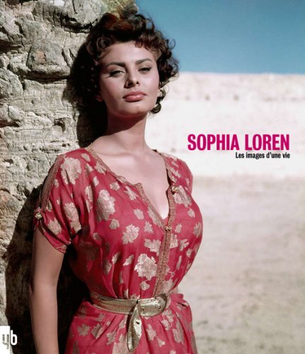 Couverture du livre: Sophia Loren - Les images d'une vie