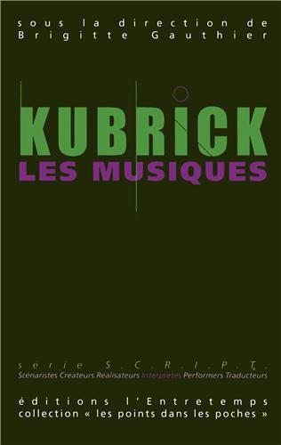 Couverture du livre: Kubrick, 2. les musiques
