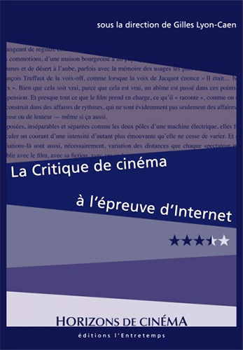 Couverture du livre: La Critique de cinéma à l'épreuve d'Internet