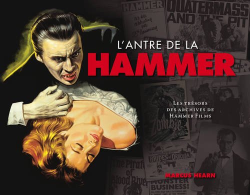 Couverture du livre : L'Antre de la Hammer - Les trésors des archives de Hammer Films