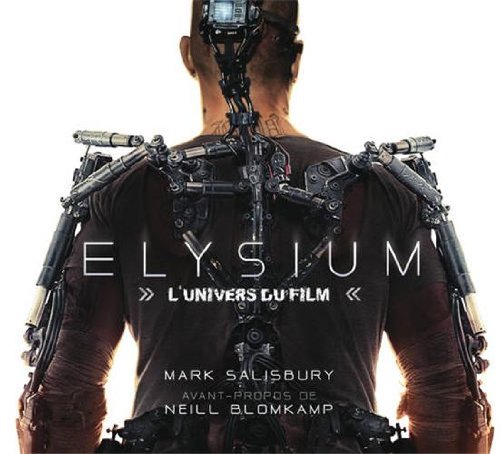 Couverture du livre : Elysium - L'univers du film