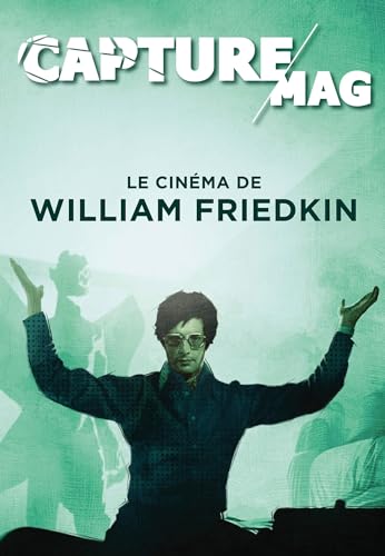 Couverture du livre : Le Cinéma de William Friedkin