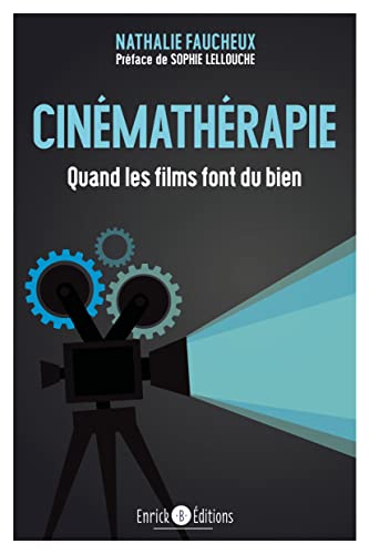 Couverture du livre: Cinémathérapie - Quand les films font du bien